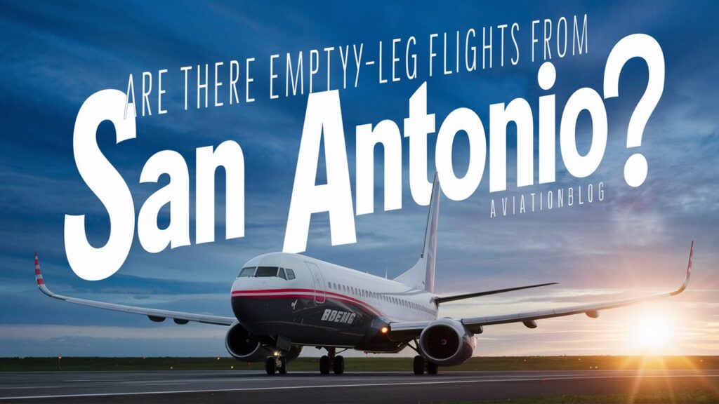 Are There Empty-Leg Flights From San Antonio?