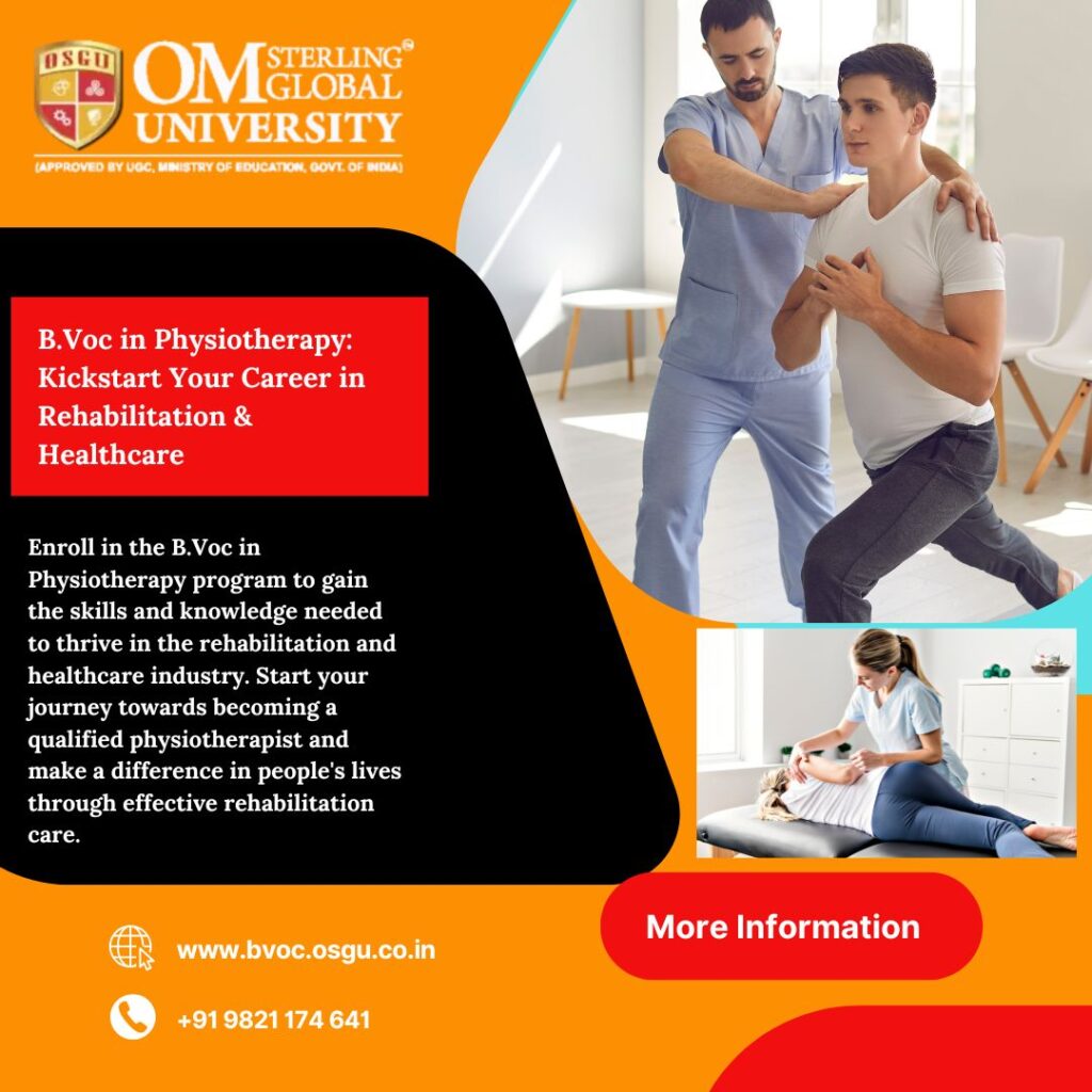 B.Voc in Physiotherapy: Begin Your Journey in Healthcare and Rehabilitation