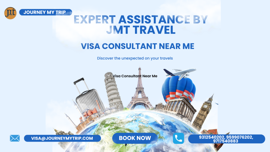 Explore The World Stress-Free with JMT Travel: Trusted Visa Consultant Near Me