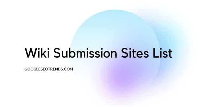 Wiki Submission Sites