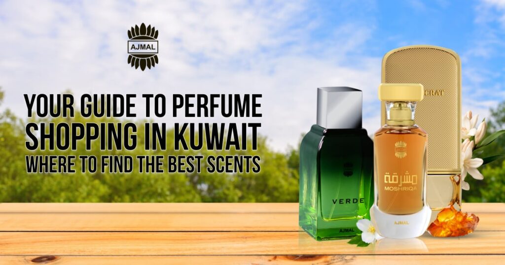 Perfume Shops in Kuwait: Where to Find Your Signature Scent